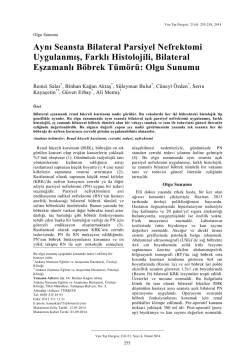 Aynı Seansta Bilateral Parsiyel Nefrektomi