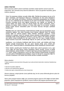 G&Ouml;REV Y&Ouml;NETİMİ G&ouml;rev (process), işletim sistemi tarafından