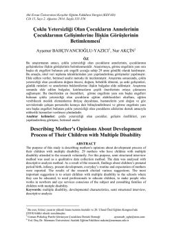 &Ccedil;oklu Yetersizliği Olan &Ccedil;ocukların Annelerinin &Ccedil;ocuklarının