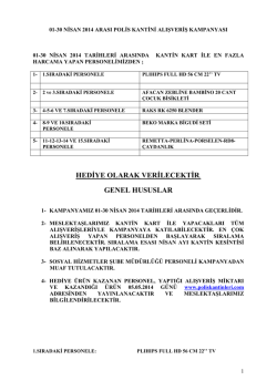 hediye olarak verilecektir. genel hususlar