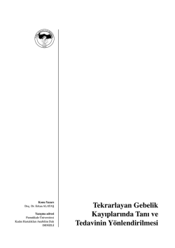 Tekrarlayan Gebelik Kayıplarında Tanı ve Tedavinin