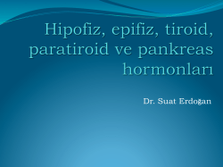 Ders5_Hipofiz, tiroid, paratiroid, pankreas hormonları