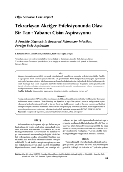 Tekrarlayan Akci&curren;er Enfeksiyonunda Olas&rsaquo; Bir Tan