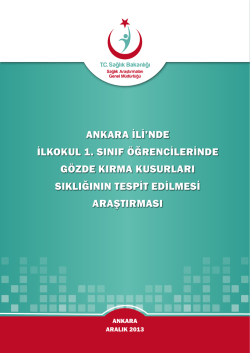 Ankara İlinde İlkokul 1. Sınıf &Ouml;ğrencilerinde G&ouml;zde Kırma Kusurları