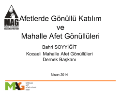 Afetlerde G&ouml;n&uuml;ll&uuml; Katılım ve Mahalle Afet G&ouml;n&uuml;ll&uuml;leri