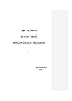 UŞAK VE K&Ouml;YLERİ &Ccedil;İFT&Ccedil;İLER BİRLİĞİ KOPERATİF ORTAKLIK