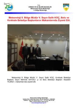 Meteoroloji 9. B&ouml;lge M&uuml;d&uuml;r V. Sayın Salih KO&Ccedil;, Bolu ve