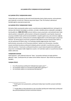 ALO ŞARKINI S&Ouml;YLE YARIŞMASI KATILIM ŞARTNAMESİ ALO