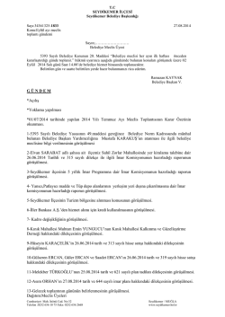 G &Uuml; N D E M *A&ccedil;ılıĢ *Yoklama yapılması *01/07/2014 tarihinde