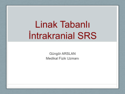 Linak Tabanlı Intrakranial SRS