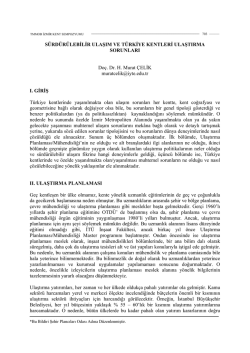 S&uuml;rd&uuml;r&uuml;lebilir Ulaşım ve T&uuml;rkiye Kentleri Ulaştırma Sorunları