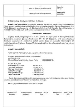 KONU:&Ccedil;aybaşı Belediyesinin 2014 yılı Ek B&uuml;t&ccedil;esi. KOMİSYON