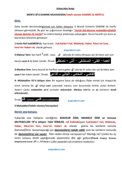 hecesi uzun &acirc; ile biten isimdir. &Ouml;rnek: ىَفَطْصُم