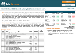 G&uuml;nl&uuml;k B&uuml;lten: 88,500 &uuml;zerinde yukarı y&ouml;nl&uuml; hareketler