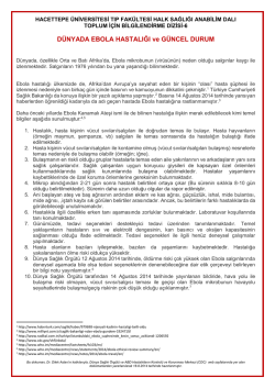 D&Uuml;NYADA EBOLA HASTALIĞI ve G&Uuml;NCEL DURUM