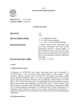 T.C. KAMU DENET&Ccedil;İLİĞİ KURUMU ŞİKAYET NO : 03.2013/862