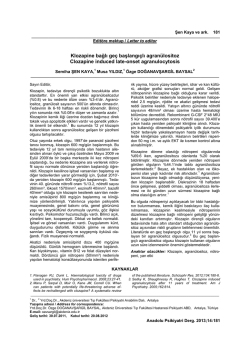 Klozapine bağlı ge&ccedil; başlangı&ccedil;lı agran&uuml;lositoz