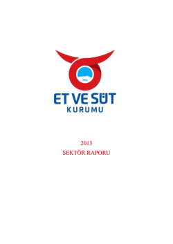 Et ve S&uuml;t Kurumu 2013 yılı Sekt&ouml;rel Değerlendirme Raporu
