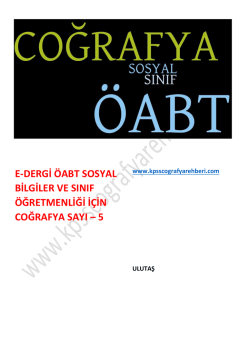 &ouml;abt sosyal &ndash; sınıf coğrafya e dergi sayı 5