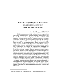 yaratıcı ve çağrışımsal düşünmeyi geliştirmesi