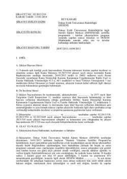 ŞİKAYET NO : 02.2013/310 KARAR TARİH : 15/01/2014 RET