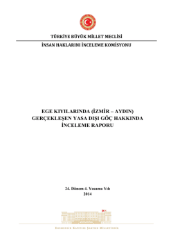 EGE KIYILARINDA (İZMİR &ndash; AYDIN) GER&Ccedil;EKLEŞEN YASA DIŞI