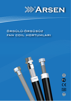 Fan Coil Hortumları - Arsen Endüstriyel Ürünler