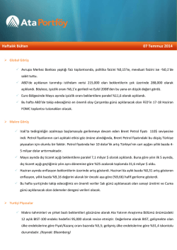 Haftalık B&uuml;lten 07 Temmuz 2014