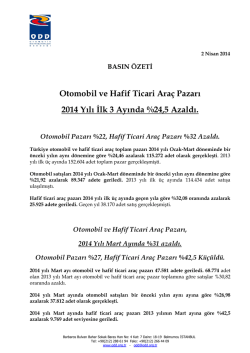 BASIN &Ouml;ZETİ Otomobil ve Hafif Ticari Ara&ccedil; Pazarı 2014 Yılı