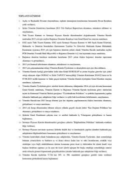 TOPLANTI G&Uuml;NDEMİ 1- A&ccedil;ılış ve Başkanlık Divanın oluşturulması