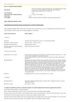 Genel hizmet alımı! Süre ve Yaklaşık Maliyet Bilgileri İlan Süresi : 28