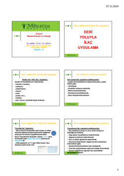 DERİ YOLUYLA İLA&Ccedil; UYGULAMA