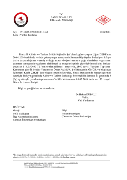 İlimiz İl K&uuml;lt&uuml;r ve Turizm M&uuml;d&uuml;rl&uuml;ğ&uuml;nde Şef olarak g&ouml;rev yapan Uğur