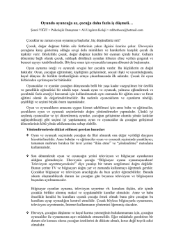 Oyunda oyuncağa az, &ccedil;ocuğa daha fazla iş d&uuml;şmeli&hellip;