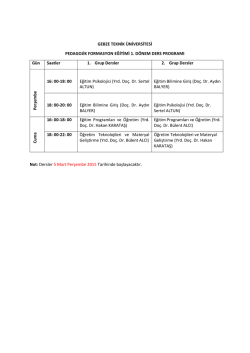 GTU Pedagojik Formasyon Eğitimi 1. D&ouml;nem Ders Programı