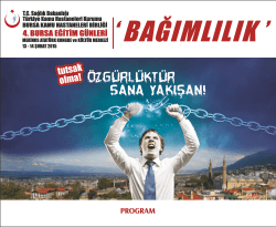 4. BURSA EĞİTİM G&Uuml;NLERİ ` BAĞIMLILIK