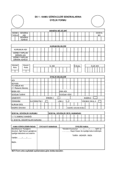 EK 1 - KAMU G&Ouml;REVLİLERİ SENDİKALARINA &Uuml;YELİK FORMU