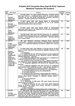 18 Şubat 2015 &Ccedil;arşamba G&uuml;n&uuml; Saat 09.30`da Yapılacak Mahkeme