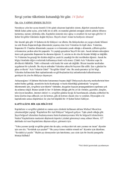 Sevgi yerine tüketimin kutsandığı bir gün: 14 Şubat