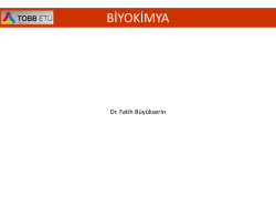 BİYOKİMYA - fbuyukserin.at.etu.edu.tr