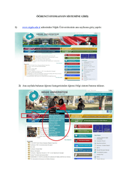 &Ouml;ĞRENCİ OTOMASYON SİSTEMİNE GİRİŞ 1) www.nigde.edu.tr
