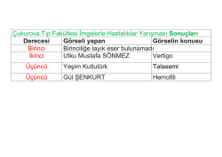 &Ccedil;ukurova Tıp Fak&uuml;ltesi İmgelerle Hastalıklar Yarışması Sonu&ccedil;ları