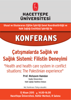 &Ccedil;atışmalarda Sağlık ve Sağlık Sistemi: Filistin Deneyimi