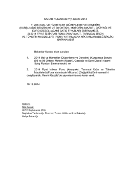 KARAR NUMARASI:Y(K-l)2327-2014 1) 2014 MAL VE HİZMETLER