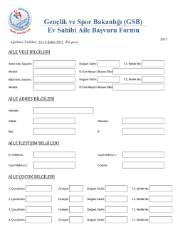 Gen&ccedil;lik ve Spor Bakanlığı (GSB) Ev Sahibi Aile Başvuru Formu