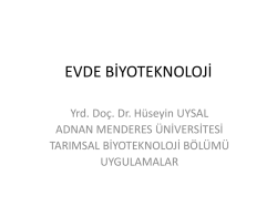 EVDE BİYOTEKNOLOJİ - Adnan Menderes Üniversitesi