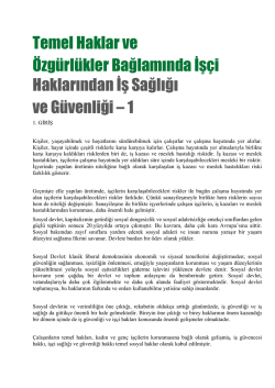 Temel Haklar ve &Ouml;zg&uuml;rl&uuml;kler Bağlamında İş&ccedil;i Haklarından İş Sağlığı