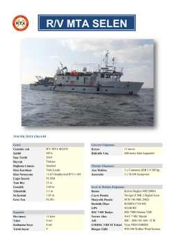 R/V MTA SELEN BOTU özelliklerini pdf olarak indirmek için tıklayınız
