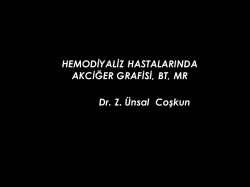 Hemodiyaliz hastalarında akciğer grafisi, CT, MR