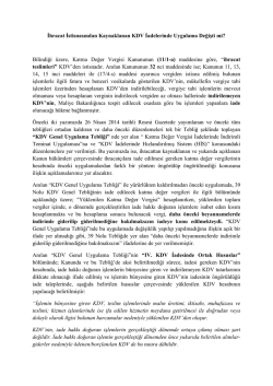 Bilindiği &uuml;zere, Katma Değer Vergisi Kanununun